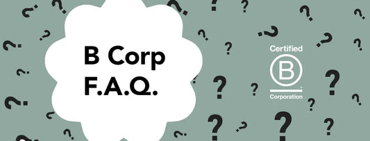 Frequently Asked Questions About B Corps
