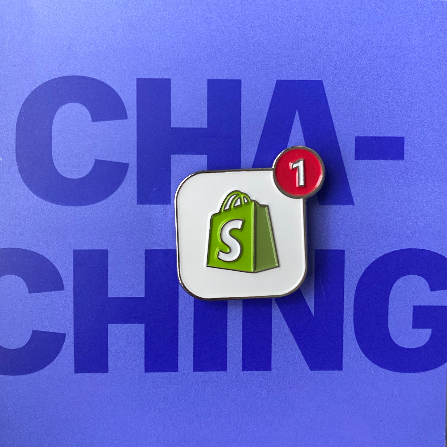 Shopify cha-ching enamel pin